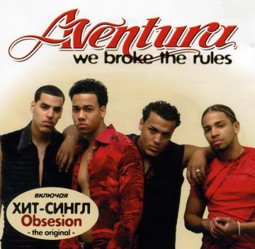 Aventura We Broke The Rules