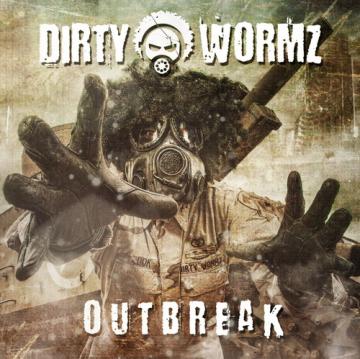 Dirty Wormz Outbreak