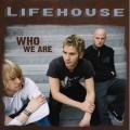 Lifehouse - Who We Are